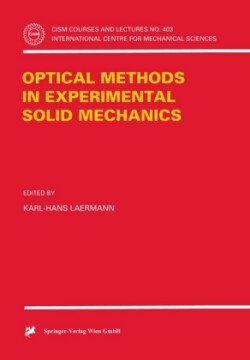 Optical Methods in Experimental Solid Mechanics