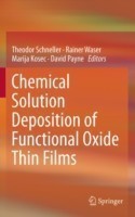 Chemical Solution Deposition of Functional Oxide Thin Films