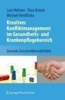 Kreatives Konfliktmanagement im Gesundheits- und Krankenpflegebereich