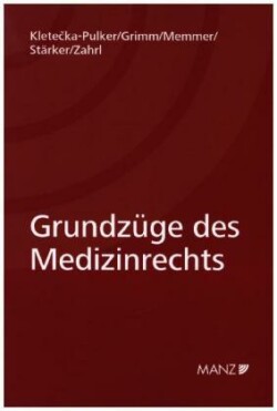 Grundzüge des Medizinrechts