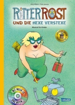 Ritter Rost 3: Ritter Rost und die Hexe Verstexe (Ritter Rost mit CD und zum Streamen, Bd. 3)