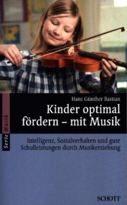 Kinder optimal fördern - mit Musik