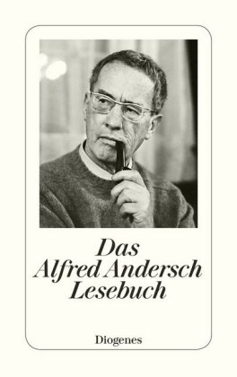 Das Alfred Andersch Lesebuch