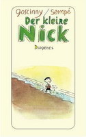 Der kleine Nick: Achtzehn prima Geschichten vom kleinen Nick und seinen Freunden
