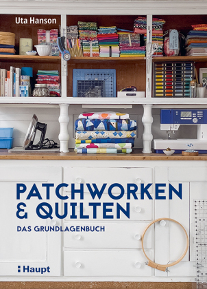 Patchworken und Quilten