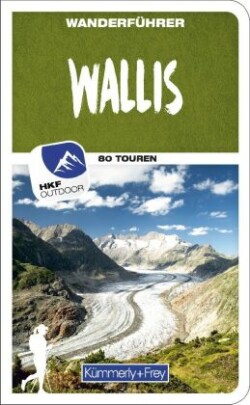 Wanderführer Wallis 80 touren