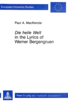 "Die Heile Welt" in the Lyrics of Werner Bergengruen