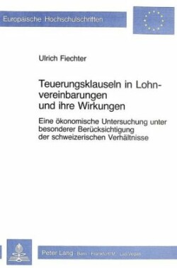 Teuerungsklauseln in Lohnvereinbarungen Und Ihre Wirkungen