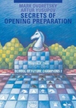 Secrets of Opening Preparation