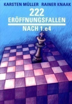 222 Eröffnungsfallen nach 1.e4