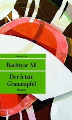 Der letzte Granatapfel