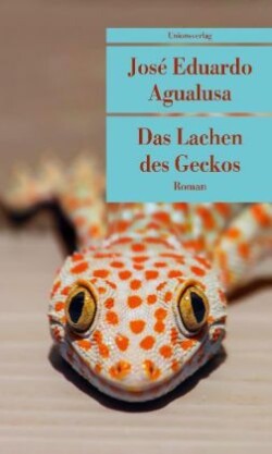 Das Lachen des Geckos