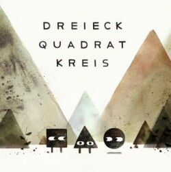 Dreieck Quadrat Kreis, 3 Bde.