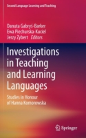 Investigations in Teaching and Learning Languages Studies in Honour of Hanna Komorowska