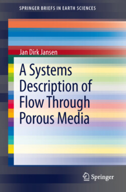 Systems Description of Flow Through Porous Media