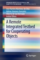 Remote Integrated Testbed for Cooperating Objects