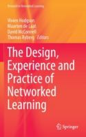 Design, Experience and Practice of Networked Learning