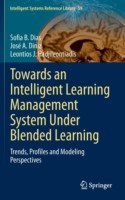 Towards an Intelligent Learning Management System Under Blended Learning