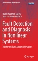 Fault Detection and Diagnosis in Nonlinear Systems