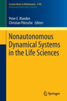 Nonautonomous Dynamical Systems in the Life Sciences