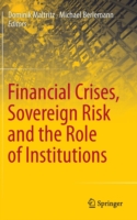 Financial Crises, Sovereign Risk and the Role of Institutions