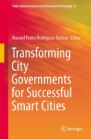 Transforming City Governments for Successful Smart Cities