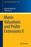 Manis Valuations and Prüfer Extensions II