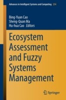 Ecosystem Assessment and Fuzzy Systems Management