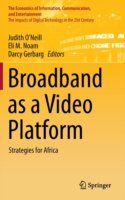 Broadband as a Video Platform