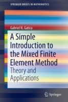 Simple Introduction to the Mixed Finite Element Method