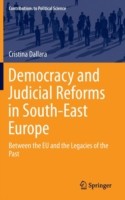 Democracy and Judicial Reforms in South-East Europe