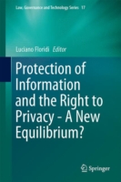 Protection of Information and the Right to Privacy - A New Equilibrium?