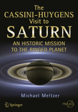 Cassini-Huygens Visit to Saturn