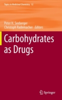 Carbohydrates as Drugs