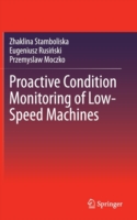 Proactive Condition Monitoring of Low-Speed Machines