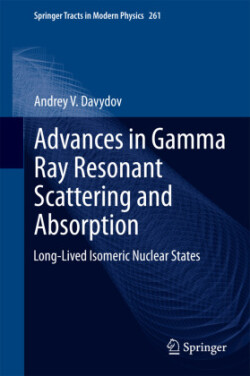 Advances in Gamma Ray Resonant Scattering and Absorption