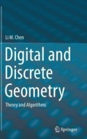Digital and Discrete Geometry