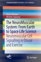 NeuroMuscular System: From Earth to Space Life Science