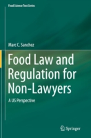 Food Law and Regulation for Non-Lawyers