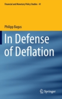 In Defense of Deflation