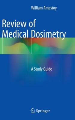 Review of Medical Dosimetry