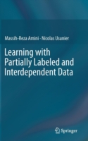 Learning with Partially Labeled and Interdependent Data