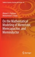 On the Mathematical Modeling of Memristor, Memcapacitor, and Meminductor