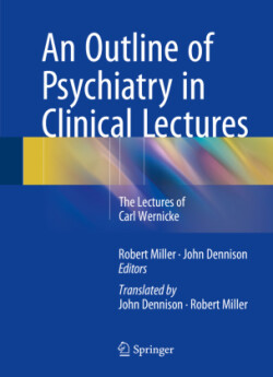 Outline of Psychiatry in Clinical Lectures