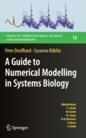 Guide to Numerical Modelling in Systems Biology