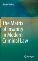 Matrix of Insanity in Modern Criminal Law