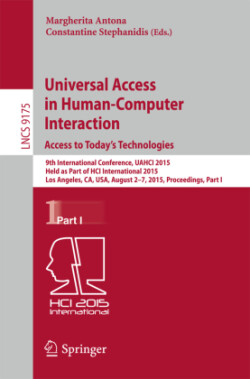 Universal Access in Human-Computer Interaction. Access to Today's Technologies