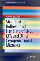 Stratification, Rollover and Handling of LNG, LPG and Other Cryogenic Liquid Mixtures