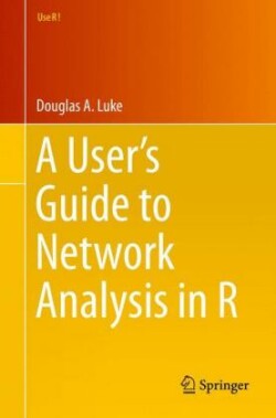 User’s Guide to Network Analysis in R