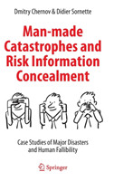 Man-made Catastrophes and Risk Information Concealment